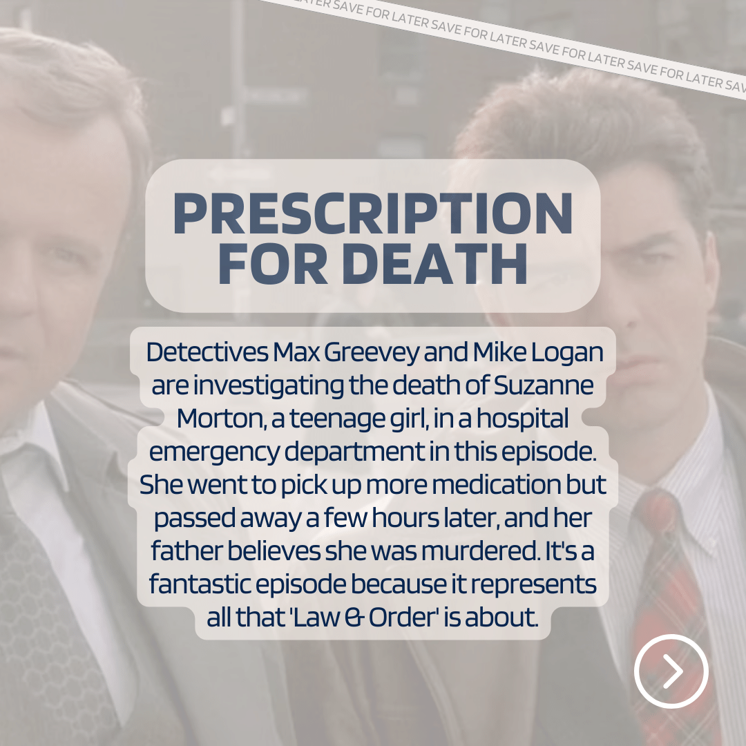 Poster text for "Prescription for Death" episode of Law & Order with description of detectives investigating a teenage girl's death in a hospital.