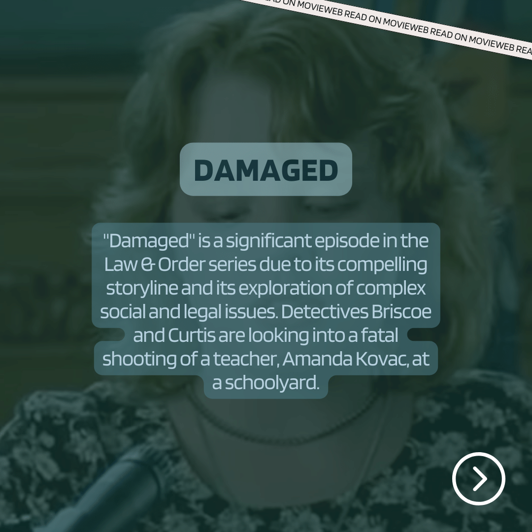 Screenshot of text about "Damaged," an episode from the Law & Order series, describing its significance, storyline, and focus on legal issues.