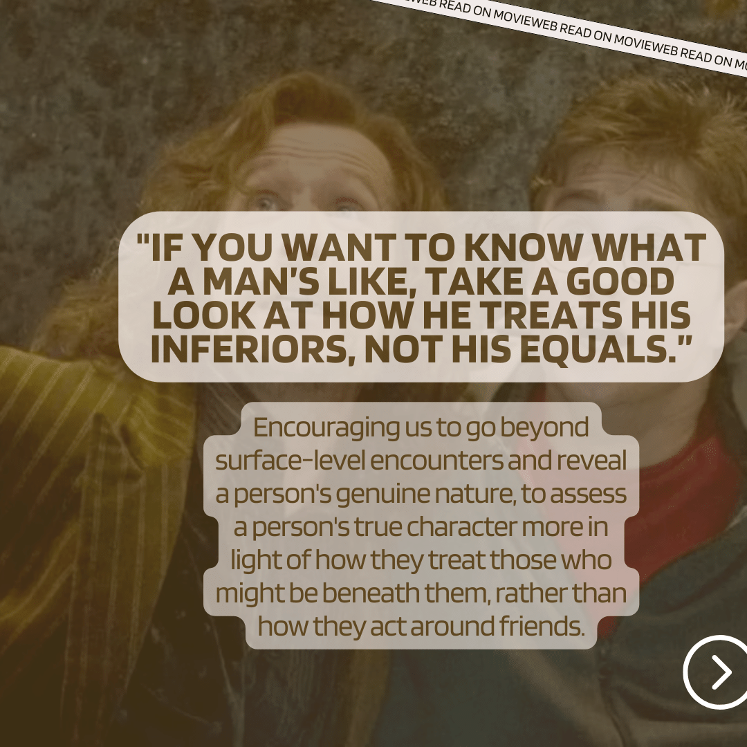 Quote about judging character by treatment of inferiors, displayed over a partially obscured background with two people interacting.